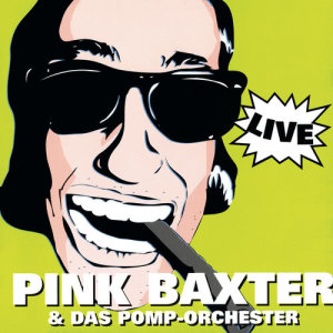 收聽Pink Baxter的Intro (Live)歌詞歌曲