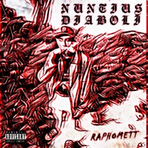 Album Nuntius Diaboli from Raphomett
