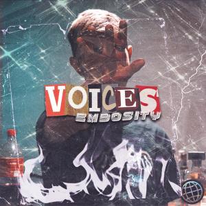 ดาวน์โหลดและฟังเพลง Voices พร้อมเนื้อเพลงจาก EMBOSITY