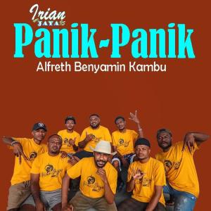 Listen to Panik - Panik (Irian Jaya 95bbc) song with lyrics from Alfreth Bennyamin Kambu