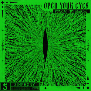 MaRLo的專輯Open Your Eyes (MaRLo Presents V3NOM)