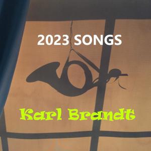 Karl Brandt的專輯2023 SONGS