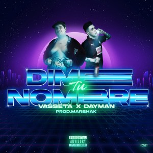 Album Dime Tu Nombre (Explicit) from 