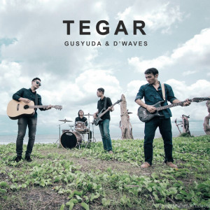 Tegar dari Gusyuda