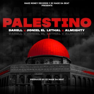 收聽Joniel El Lethal的Palestino (Explicit)歌詞歌曲