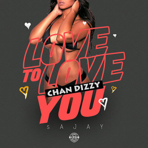 Chan Dizzy的專輯Love to Love You