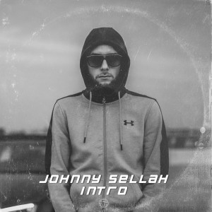 ดาวน์โหลดและฟังเพลง Intro (Explicit) พร้อมเนื้อเพลงจาก Johnny Sellah