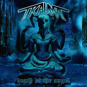 Trauma的專輯Death Of The Angel