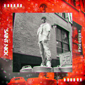 收聽Nbhd Nick的Saint Nick (Instrumental Version)歌詞歌曲