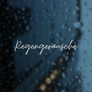 อัลบัม Regengeräusche (Regengeräusche zum Schlafen) ศิลปิน Stadtregengeräusche