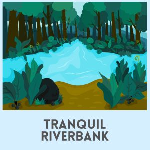 Tranquil Riverbank dari Nature Label