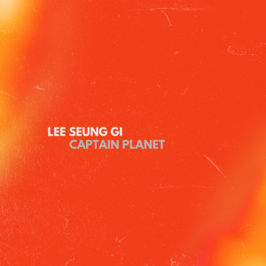 Album 잊지마, 기억해, 늦지마 oleh Lee Seung Gi