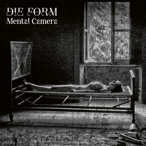Die Form的專輯Mental camera (Explicit)