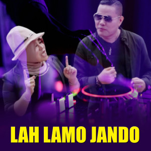 收聽Nita Viorell的LAH LAMO JANDO歌詞歌曲