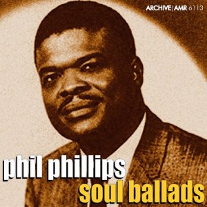 อัลบัม Soul Ballads ศิลปิน Phil Phillips