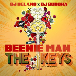 Dj Delano的專輯The Keys (feat. Beenie Man) [Steve Andreas Mix]