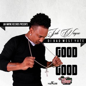 Jah Wayne的專輯Good Good (Explicit)