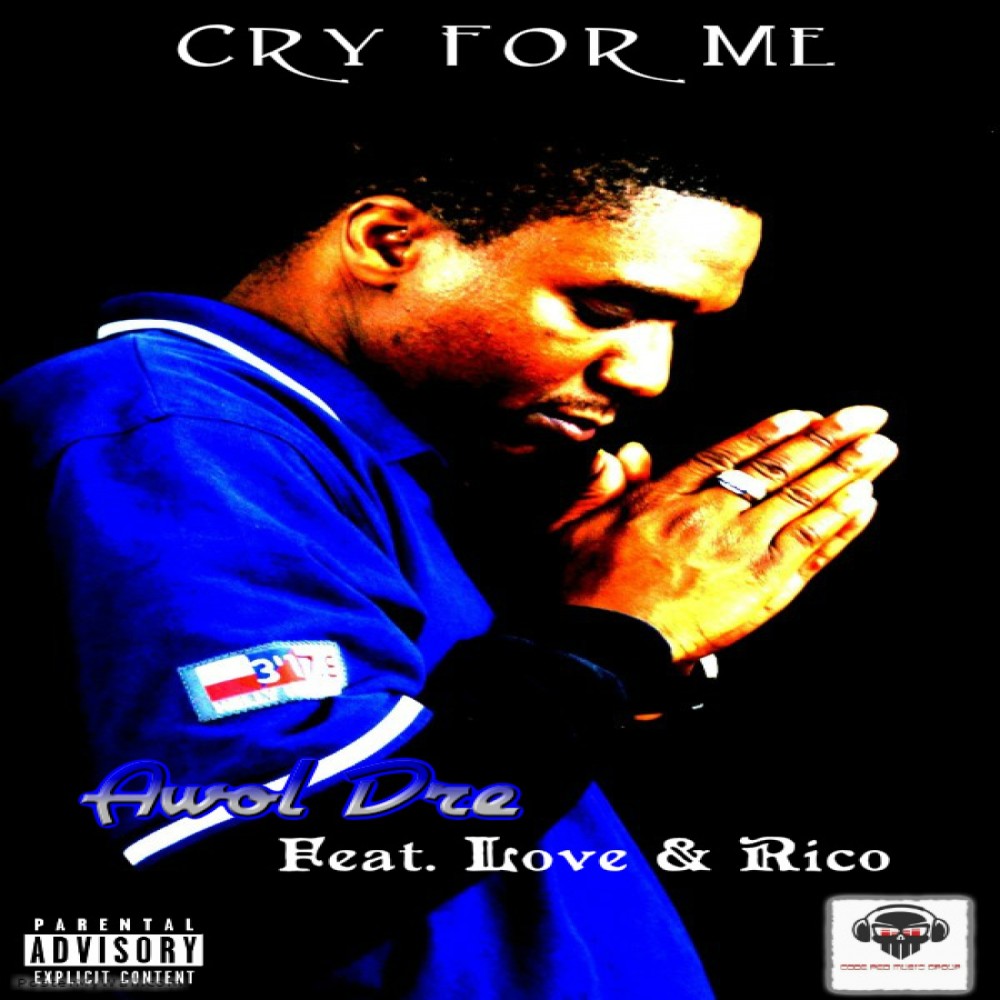 Cry For Me (Explicit)