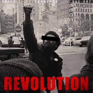 Brian J的專輯Revolution (Dae One Remix) (Explicit)