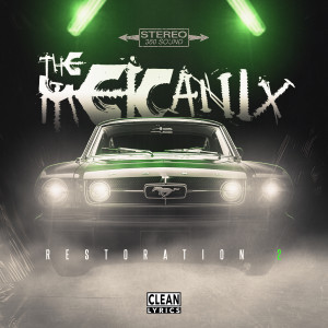 The Mekanix的專輯Restoration 2