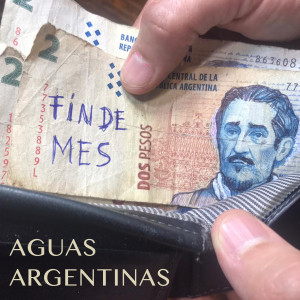 ดาวน์โหลดและฟังเพลง Fin de Mes พร้อมเนื้อเพลงจาก Aguas Argentinas