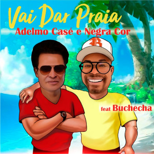 Listen to Vai Dar Praia song with lyrics from Negra Cor