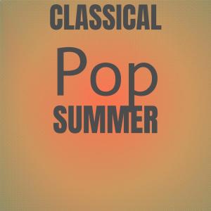 Various的专辑Classical Pop Summer