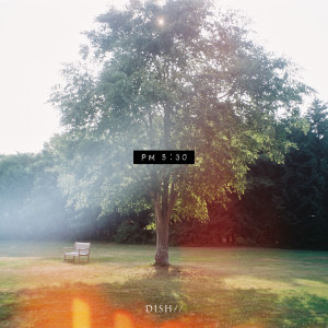 ดาวน์โหลดและฟังเพลง PM 5:30 พร้อมเนื้อเพลงจาก DISH//