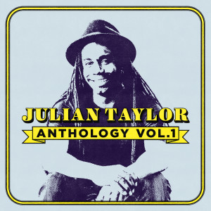 Julian Taylor的專輯Anthology Vol. 1