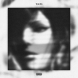 收听CHXPO PLUGG的Tati (Explicit)歌词歌曲