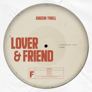 Kadeem Tyrell的專輯Lover & Friend