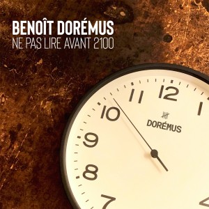 Benoît Dorémus的專輯Ne pas lire avant 2100