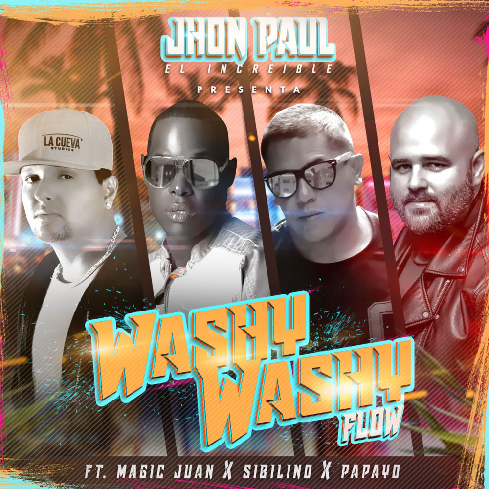 Washy Washy Flow (feat. Magic Juan, Papayo & Sibilino)