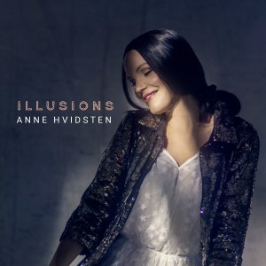 Anne Hvidsten的專輯Illusions