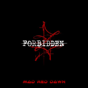 อัลบัม MAD RED DAWN ศิลปิน Forbidden