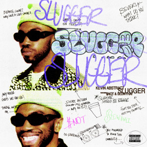 Kevin Abstract的專輯SLUGGER (Explicit)