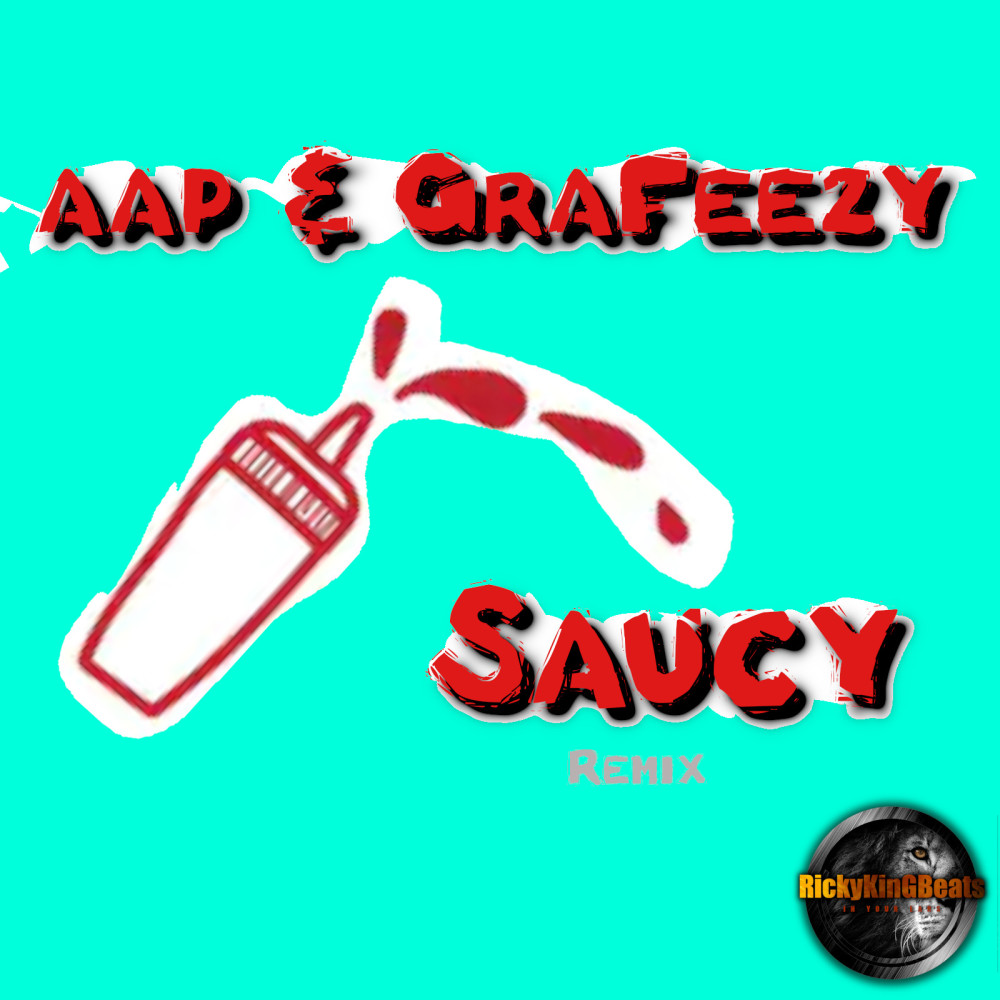 Saucy (Remix) (Explicit) (Remix|Explicit)