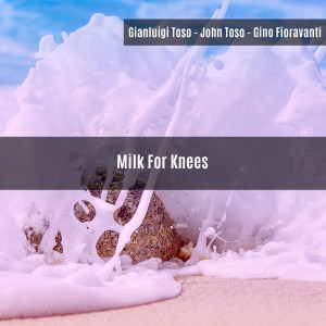 Album Milk For Knees from 