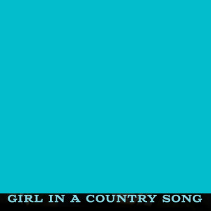Radio Remix的專輯Girl in a Country Song (Originally Performed By Maddie & Tae) [Instrumental Version] - Single