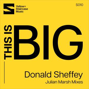 Donald Sheffey的專輯This Is Big (Julian Marsh Mixes)