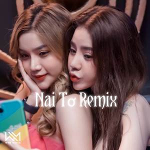 Rieu的專輯Nai Tơ (Remix)