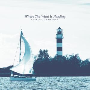 Where The Wind Is Heading
