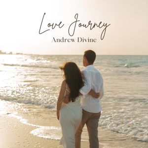 Listen to Love Journey song with lyrics from Andrew Divine