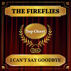 Album I Can't Say Goodbye from The Fireflies
