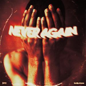 Listen to Never Again (Explicit) song with lyrics from Juvy