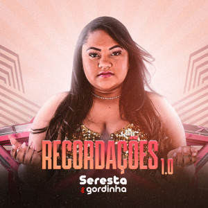 Album Recordações oleh Seresta da Gordinha