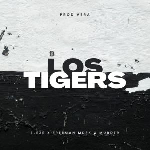 Eleze的專輯Los Tigers (Explicit)