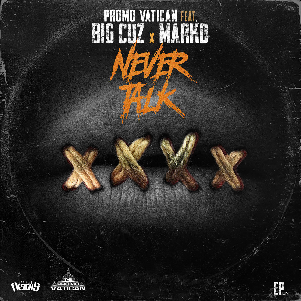 Never Talk (Explicit)