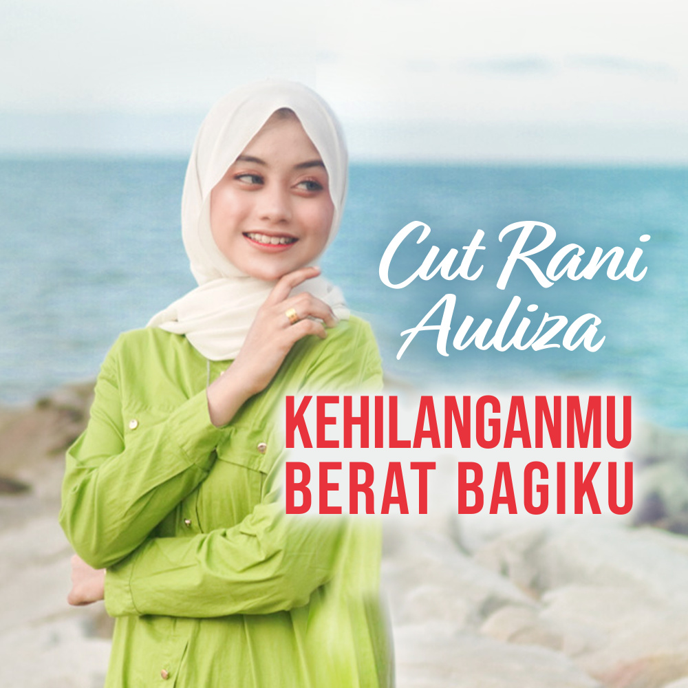 Kehilanganmu Berat Bagiku