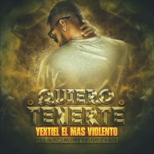 收聽Yextiel的Quiero Tenerte歌詞歌曲